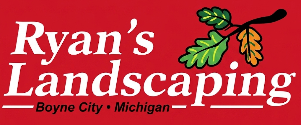 Ryan's Landscaping — Boyne City, Michigan